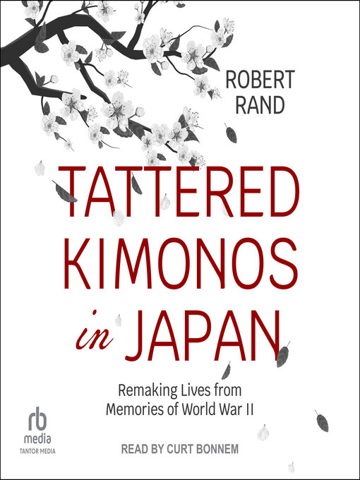 Title details for Tattered Kimonos in Japan by Robert Rand - Available